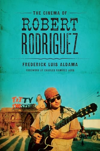 Couverture du livre : The Cinema of Robert Rodriguez
