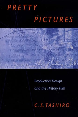 Couverture du livre : Pretty Pictures - Production Design and the History Film