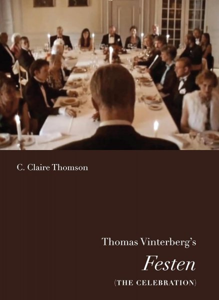 Couverture du livre : Thomas Vinterberg's Festen - (The Celebration)