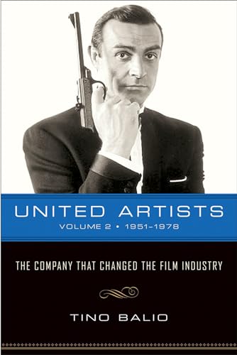 Book cover: United Artists - Volume 2: 1951-1978 - The Company That Changed the Film Industry