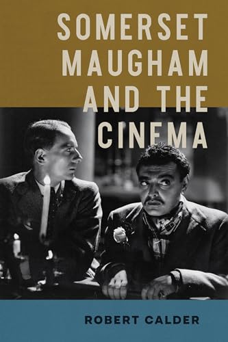 Book cover: Somerset Maugham and the Cinema