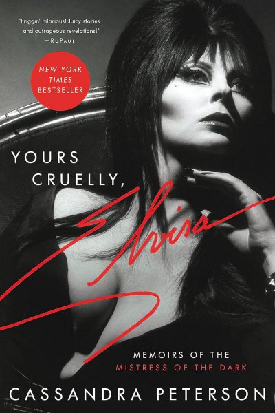 Couverture du livre : Yours Cruelly, Elvira - Memoirs of the Mistress of the Dark