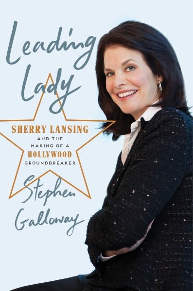 Book cover: Leading Lady - Sherry Lansing and the Making of a Hollywood Groundbreaker