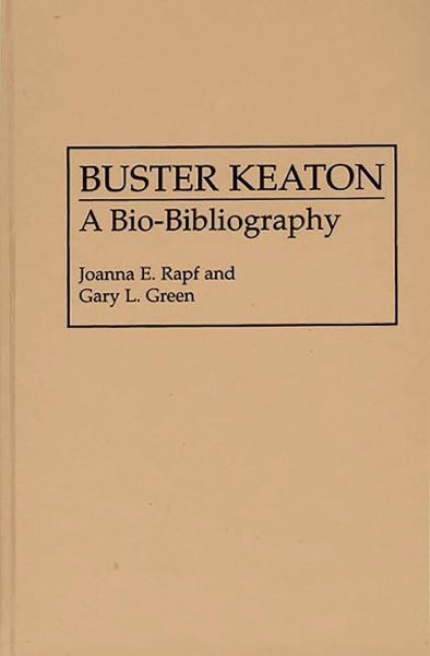Book cover: Buster Keaton - A Bio-Bibliography
