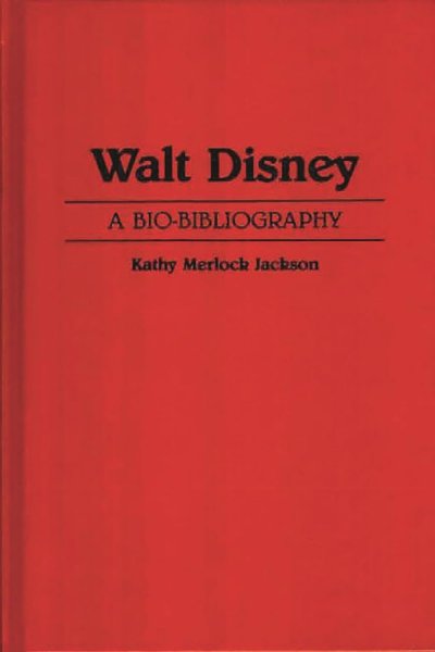 Book cover: Walt Disney - A Bio-Bibliography