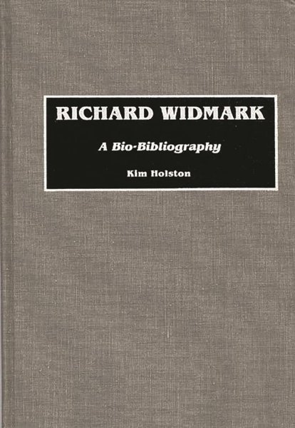 Book cover: Richard Widmark - A Bio-Bibliography