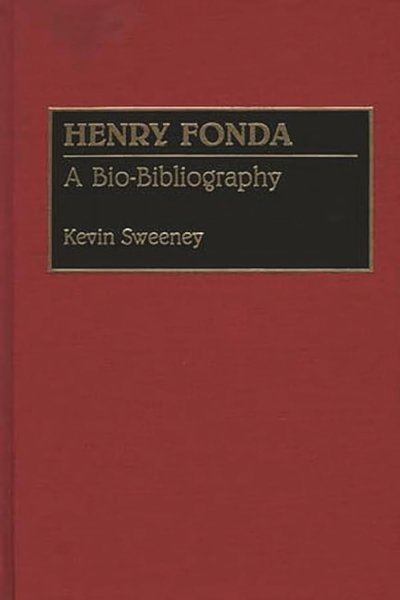 Book cover: Henry Fonda - A Bio-Bibliography