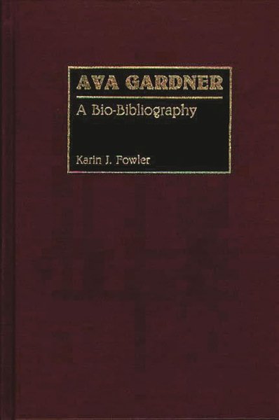 Book cover: Ava Gardner - A Bio-Bibliography