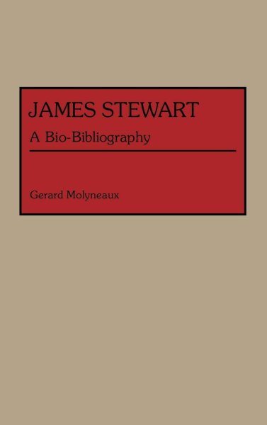 Book cover: James Stewart - A Bio-Bibliography