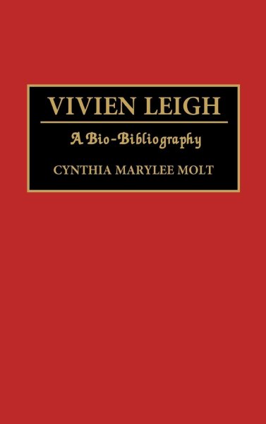 Book cover: Vivien Leigh - A Bio-Bibliography