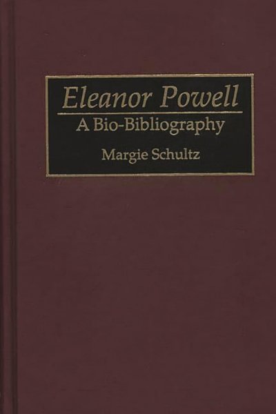 Book cover: Eleanor Powell - A Bio-Bibliography