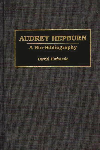 Book cover: Audrey Hepburn - A Bio-Bibliography