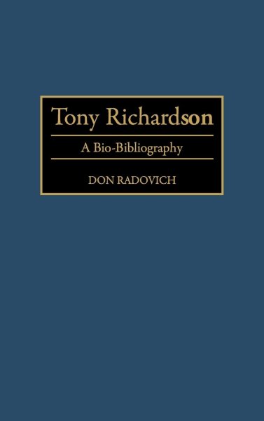 Book cover: Tony Richardson - A Bio-Bibliography