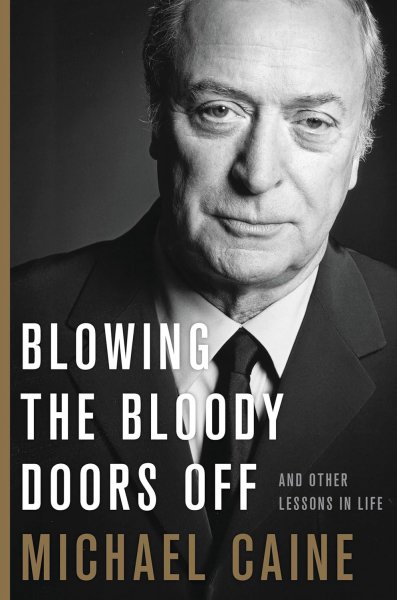 Book cover: Blowing the Bloody Doors Off - And Other Lessons in Life