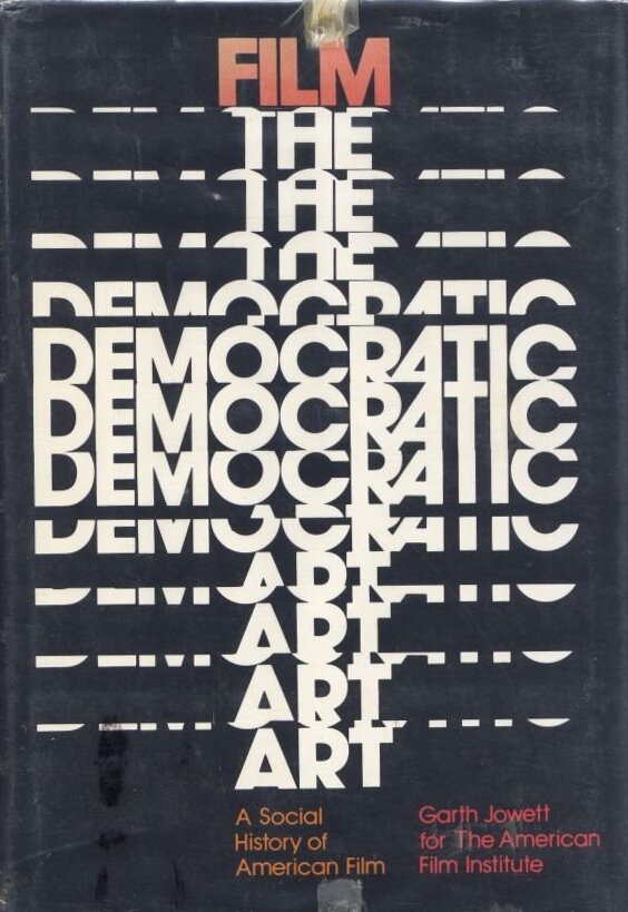 Book cover: Film - The Democratic Art: A Social History of American Film