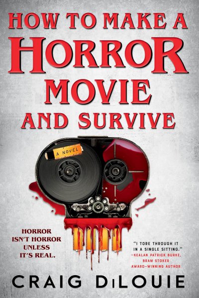 Couverture du livre : How to Make a Horror Movie and Survive - A Novel