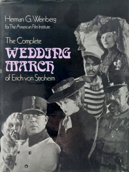 Book cover: The Complete Wedding March of Erich von Stroheim