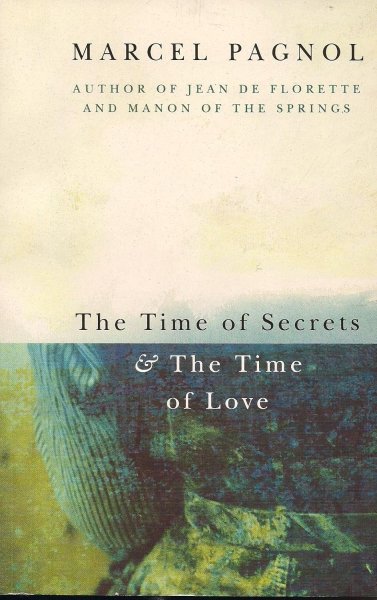 Book cover: The Time of Secrets & The Time of Love