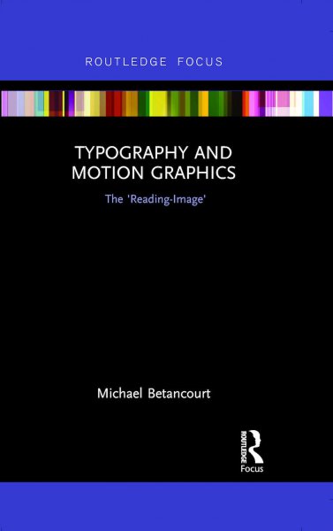 Book cover: Typography and Motion Graphics - The 'Reading-Image': The ‘Reading-Image'