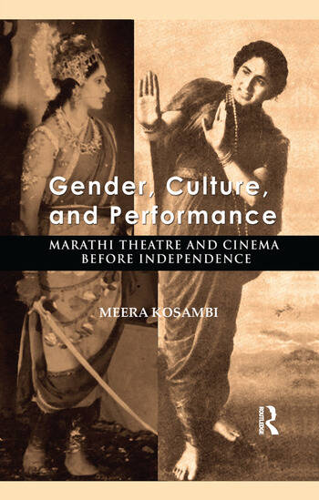 Couverture du livre : Gender, Culture, and Performance - Marathi Theatre and Cinema before Independence