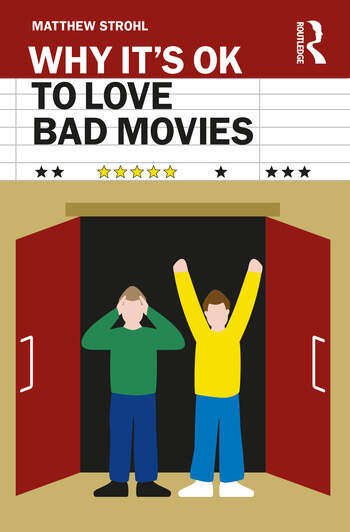 Couverture du livre : Why It's OK to Love Bad Movies