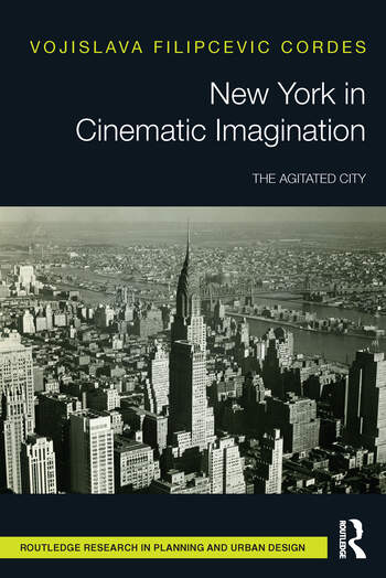 Couverture du livre : New York in Cinematic Imagination - The Agitated City