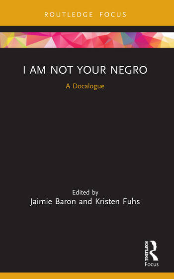 Couverture du livre : I Am Not Your Negro - A Docalogue