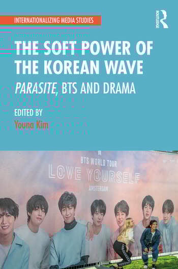 Couverture du livre : The Soft Power of the Korean Wave - Parasite, BTS and Drama