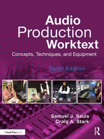 Couverture du livre : Audio Production Worktext - Concepts, Techniques, and Equipment