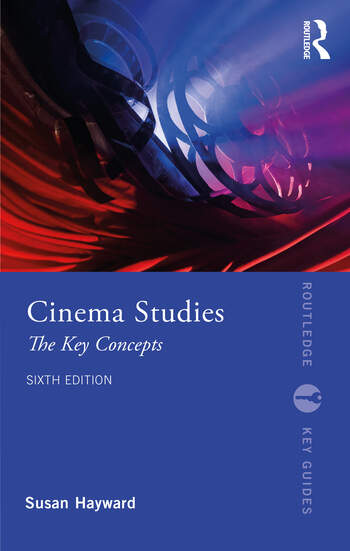 Couverture du livre : Cinema Studies - The Key Concepts