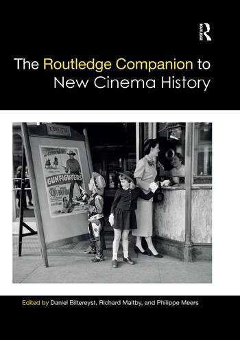Couverture du livre : The Routledge Companion to New Cinema History