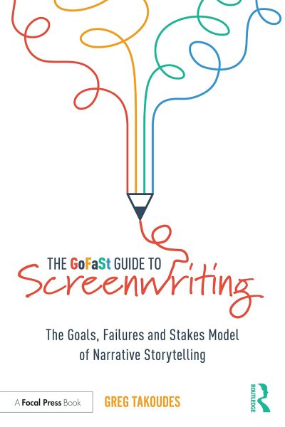 Couverture du livre : The GoFaSt Guide To Screenwriting