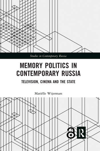 Couverture du livre : Memory Politics in Contemporary Russia - Television, Cinema and the State
