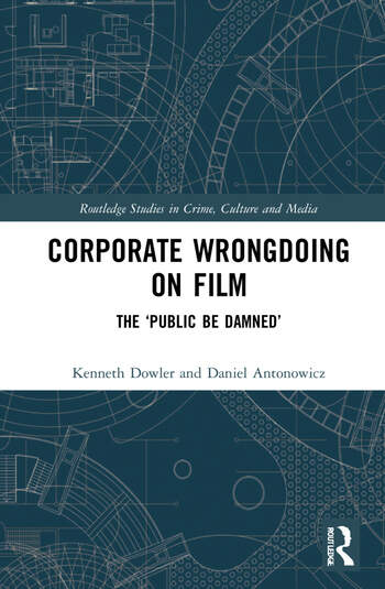 Couverture du livre : Corporate Wrongdoing on Film - The ‘Public Be Damned'