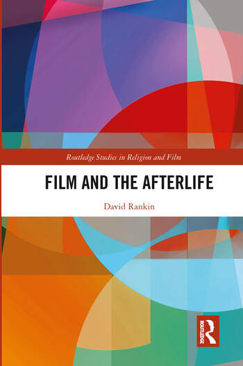 Couverture du livre : Film and the Afterlife