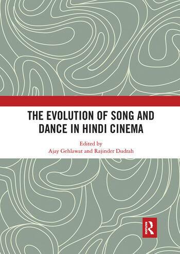 Couverture du livre : The Evolution of Song and Dance in Hindi Cinema