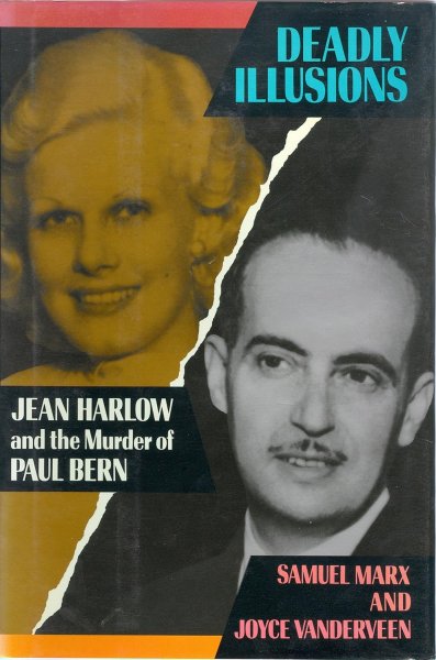 Couverture du livre : Deadly Illusions - Jean Harlow and the Murder of Paul Bern