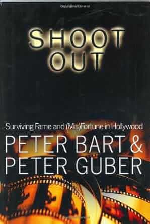 Couverture du livre : Shoot Out - Surviving the Fame and (Mis)Fortune of Hollywood