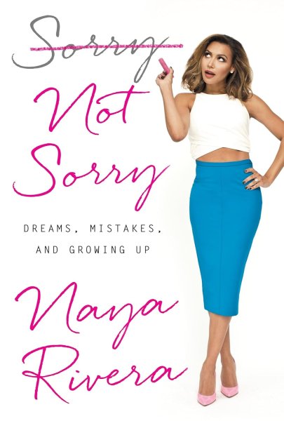 Book cover: Sorry Not Sorry - Dreams, Mistakes, and Growing Up