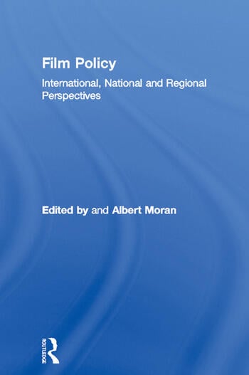 Couverture du livre : Film Policy - International, National and Regional Perspectives