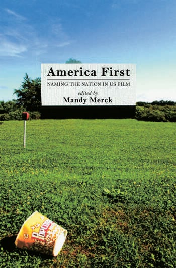 Couverture du livre : America First - Naming the Nation in US Film