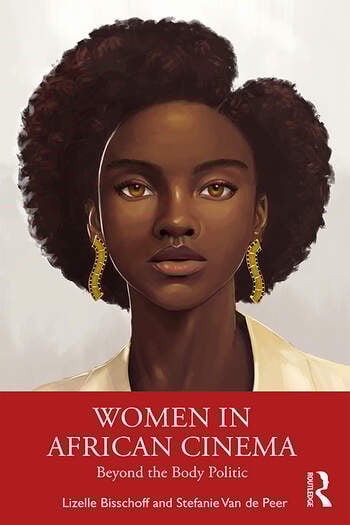 Couverture du livre : Women in African Cinema - Beyond the Body Politic