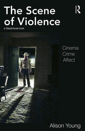 Couverture du livre : The Scene of Violence - Cinema, Crime, Affect
