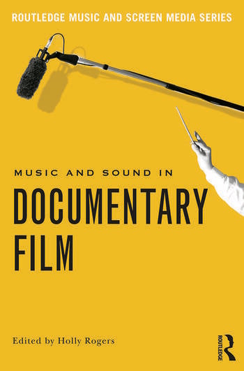 Couverture du livre : Music and Sound in Documentary Film