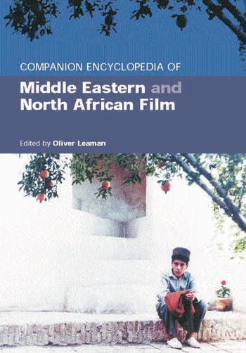 Couverture du livre : Companion Encyclopedia of Middle Eastern and North African Film