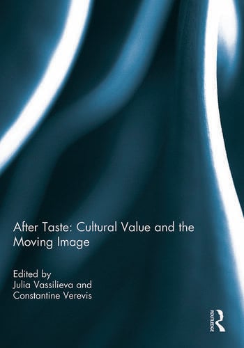 Couverture du livre : After Taste - Cultural Value and the Moving Image