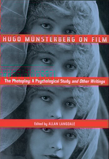 Couverture du livre : Hugo Munsterberg on Film - The Photoplay:  A Psychological Study and Other Writings