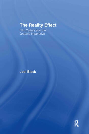 Couverture du livre : The Reality Effect - Film Culture and the Graphic Imperative