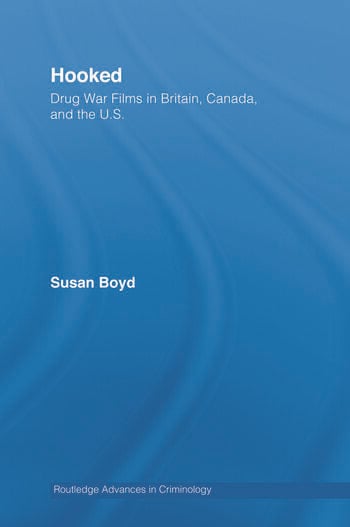 Couverture du livre : Hooked - Drug War Films in Britain, Canada, and the U.S.