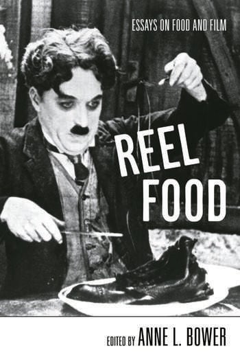 Couverture du livre : Reel Food - Essays on Food and Film